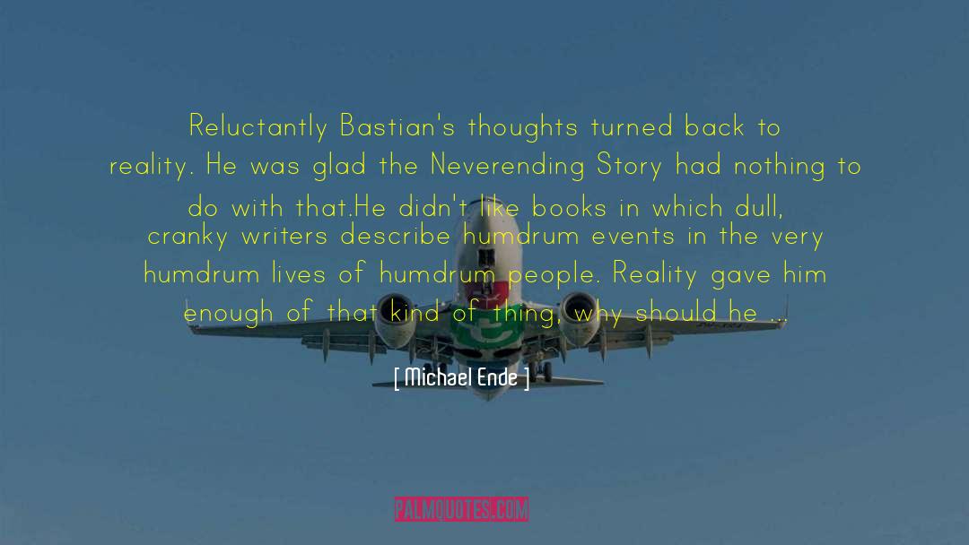 Bastian quotes by Michael Ende