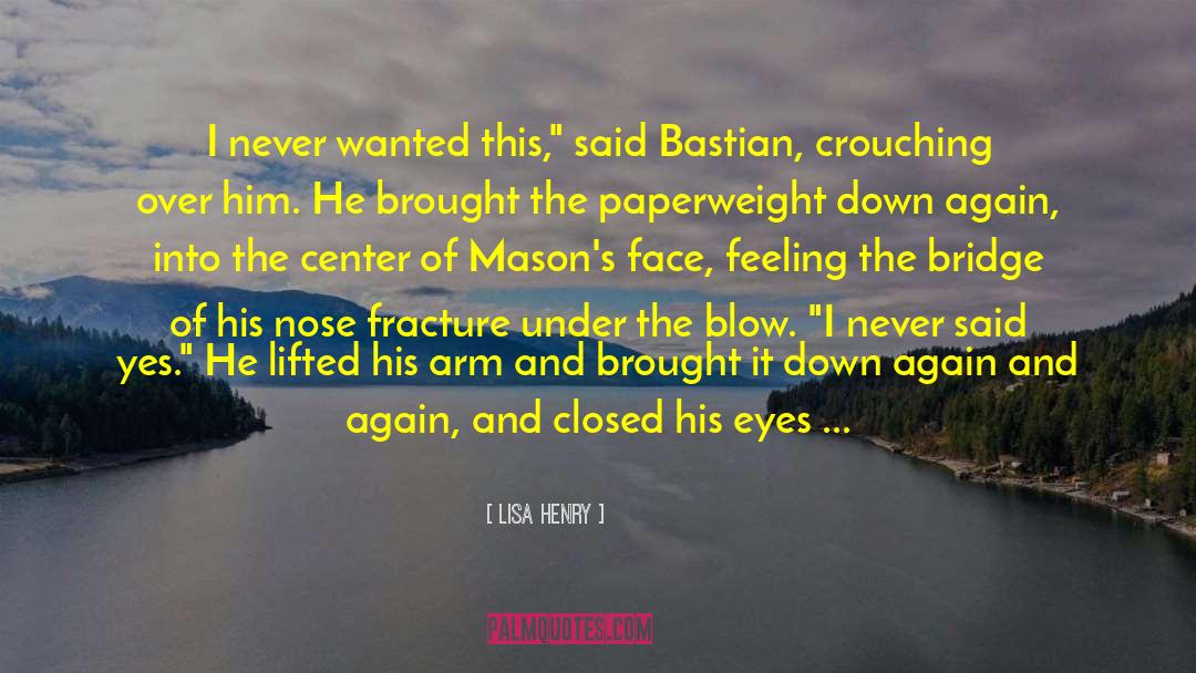 Bastian quotes by Lisa Henry