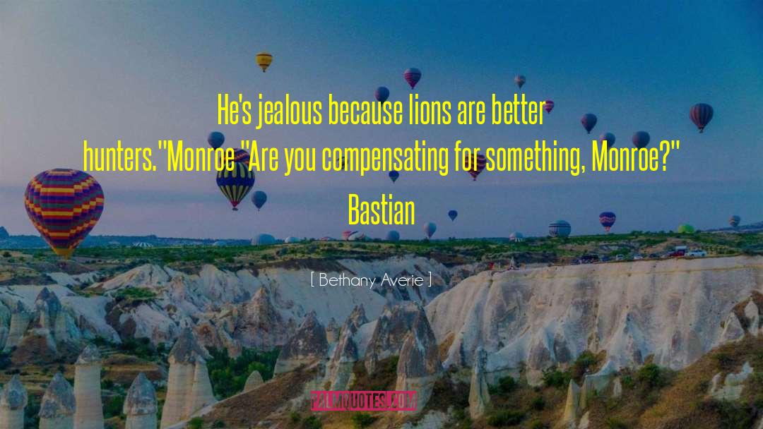 Bastian quotes by Bethany Averie