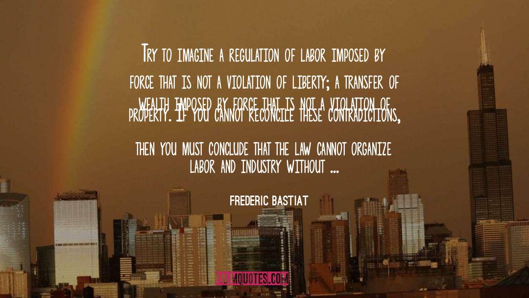 Bastiat quotes by Frederic Bastiat