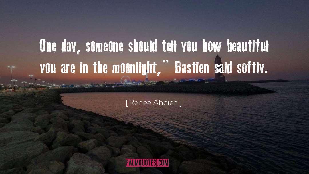 Bastien quotes by Renee Ahdieh