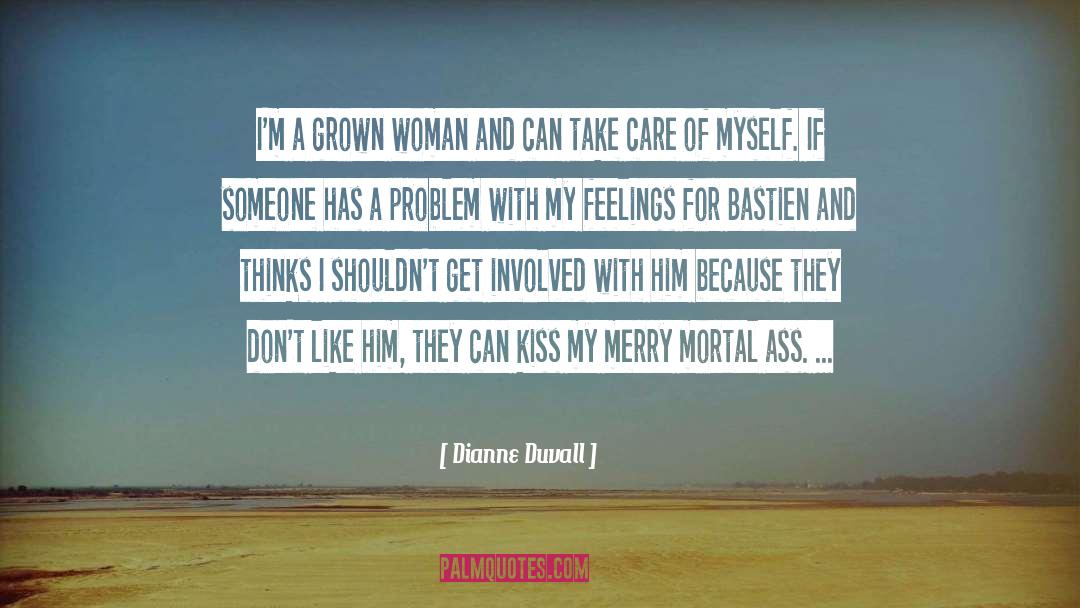 Bastien quotes by Dianne Duvall