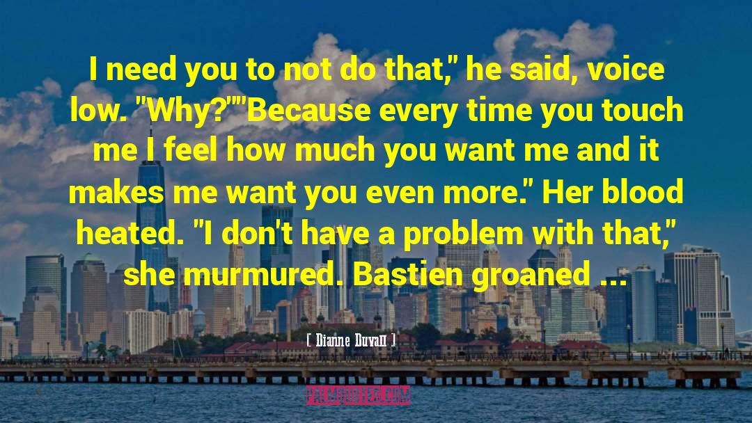 Bastien quotes by Dianne Duvall