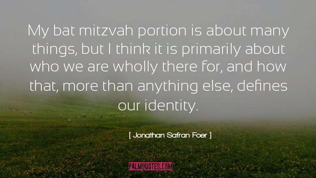 Bat Mitzvah quotes by Jonathan Safran Foer