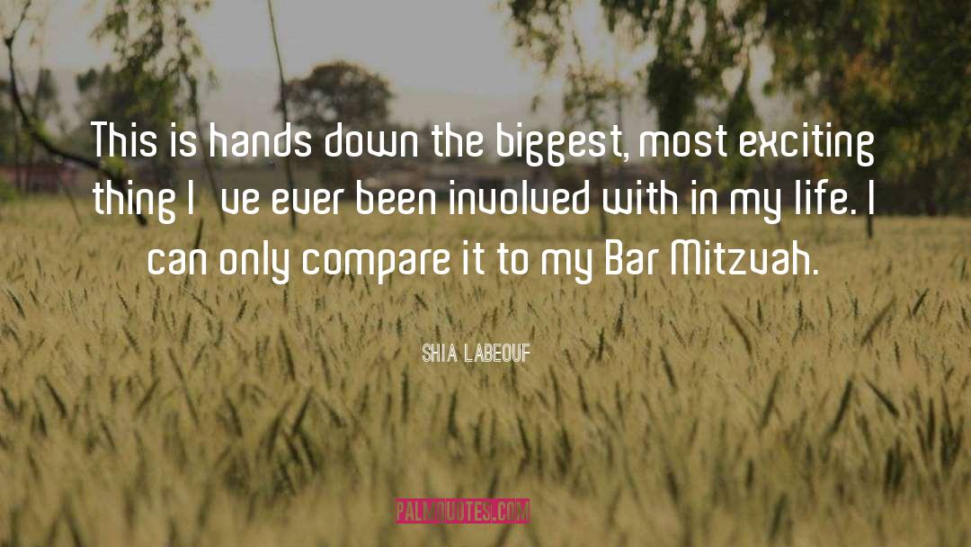 Bat Mitzvah quotes by Shia Labeouf