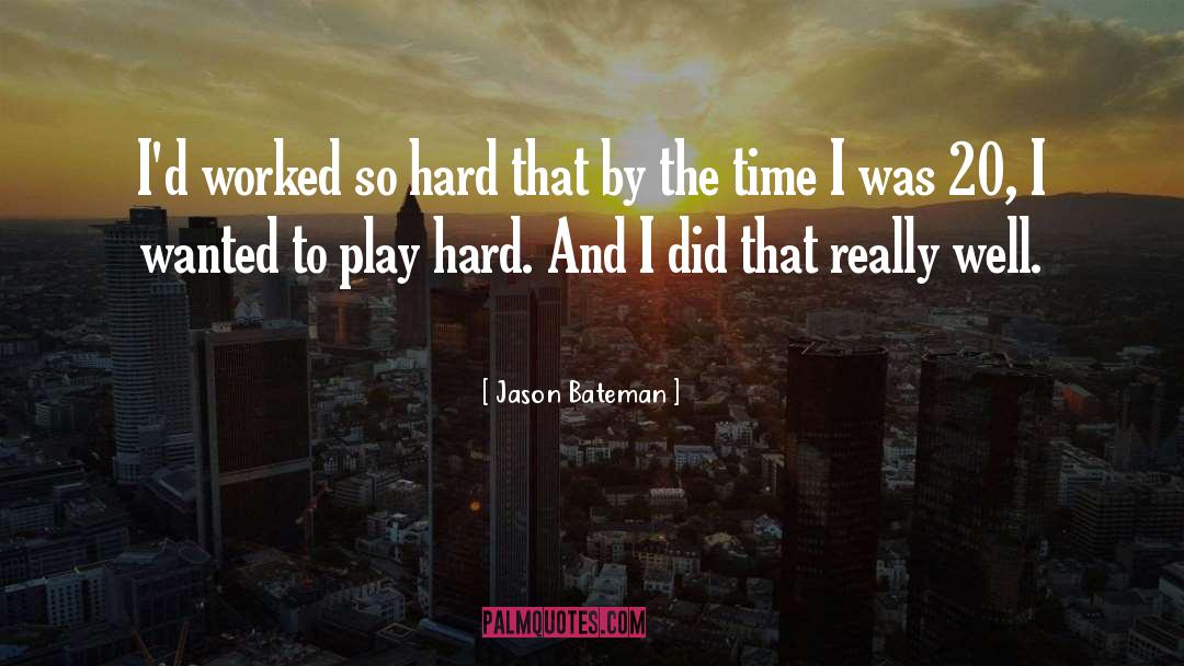 Bateman quotes by Jason Bateman