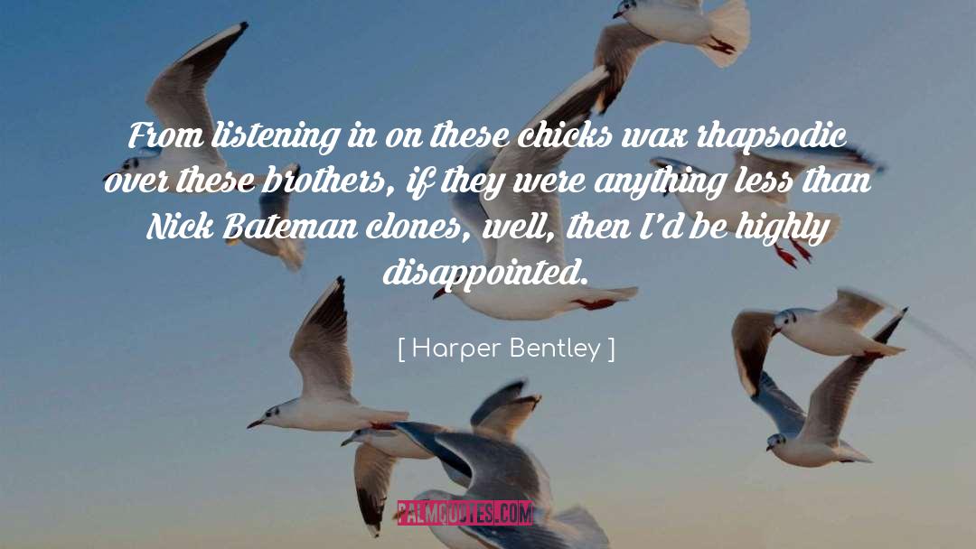 Bateman quotes by Harper Bentley