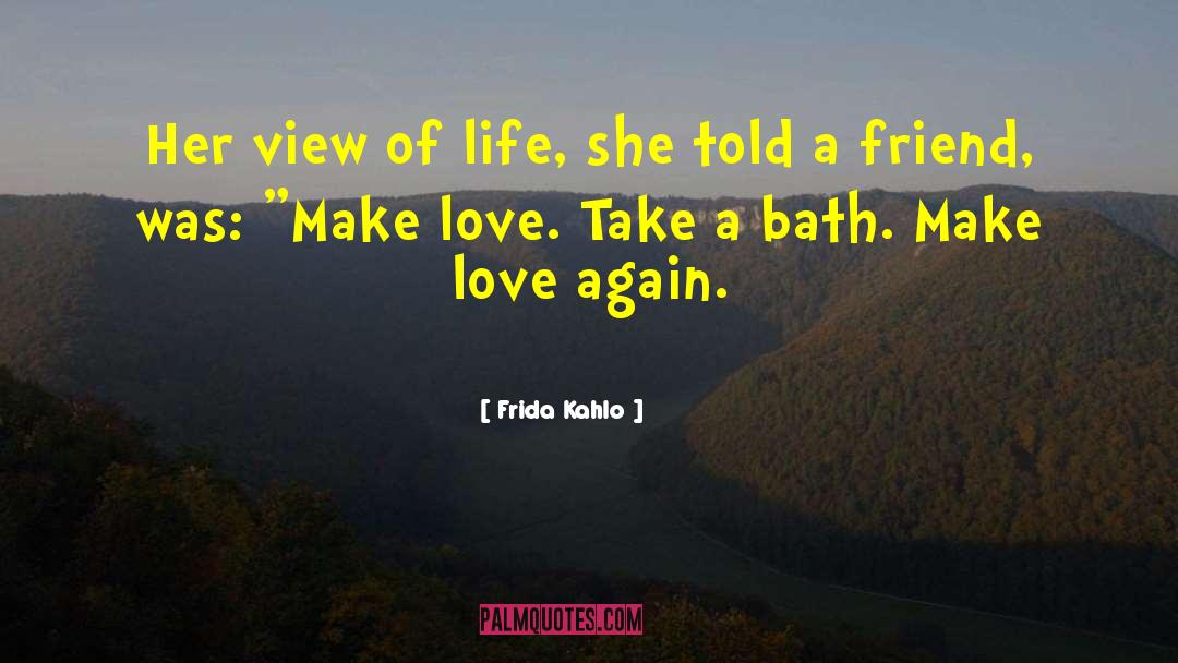 Bath quotes by Frida Kahlo