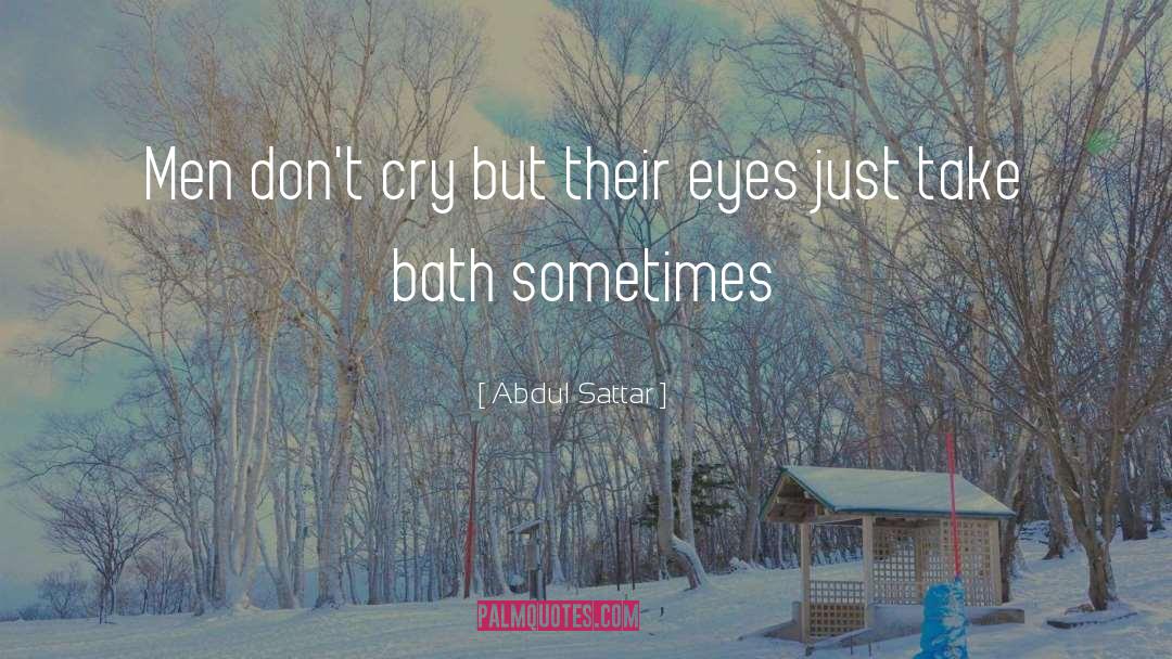 Bath quotes by Abdul Sattar