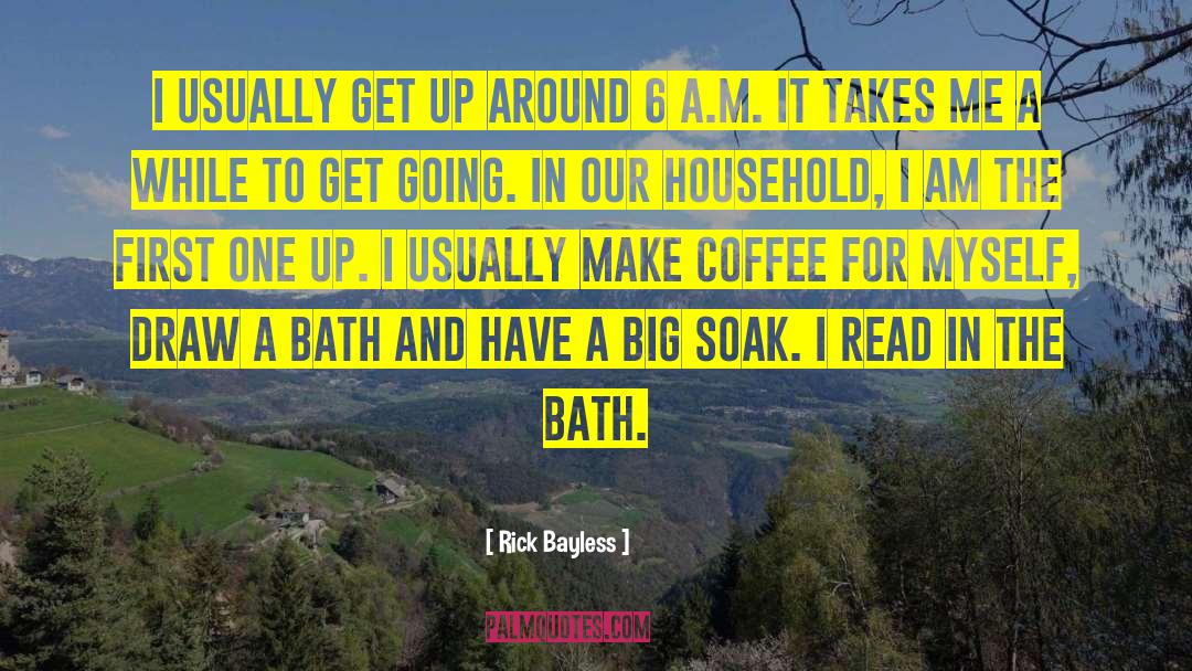 Bath Salts quotes by Rick Bayless