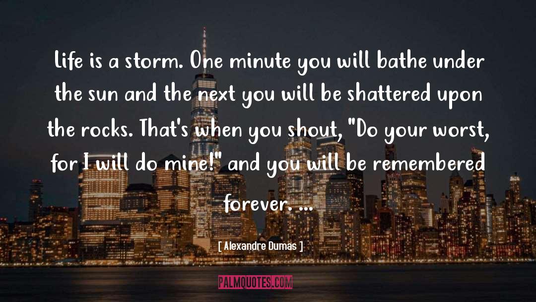 Bathe quotes by Alexandre Dumas