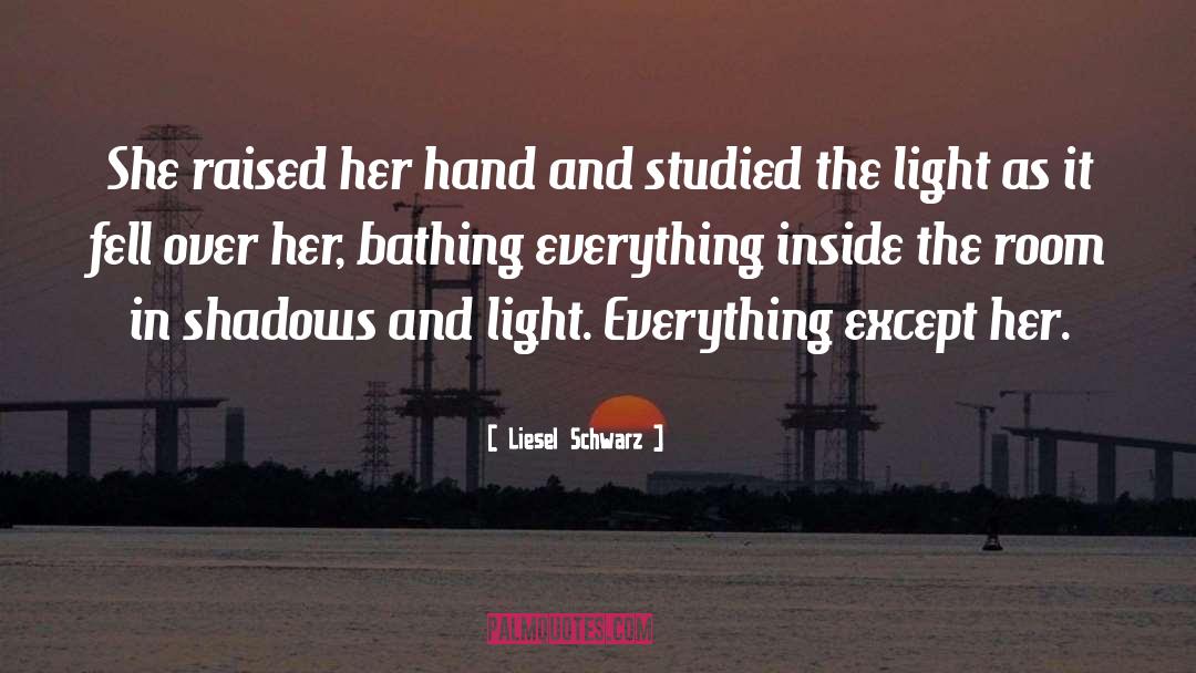 Bathing quotes by Liesel Schwarz