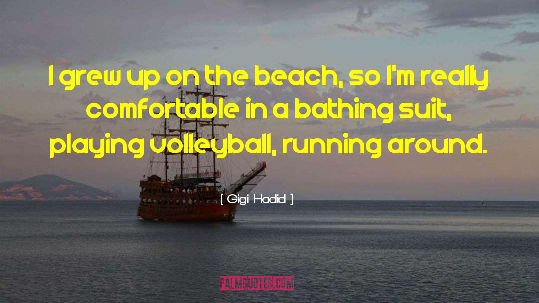 Bathing quotes by Gigi Hadid