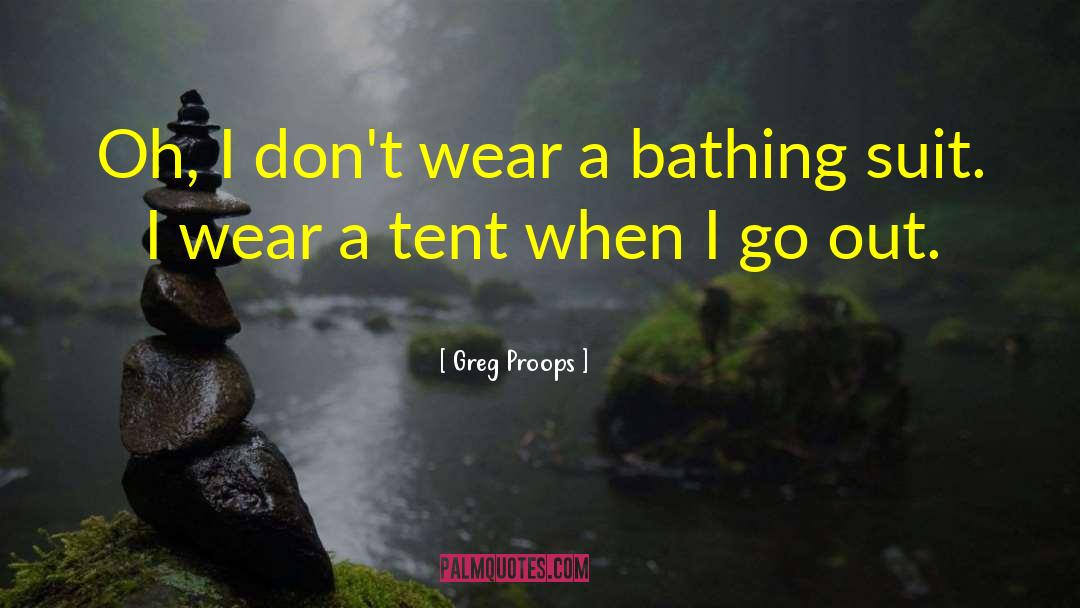 Bathing quotes by Greg Proops