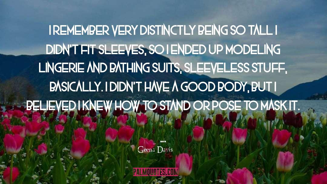 Bathing Suit Pictures quotes by Geena Davis