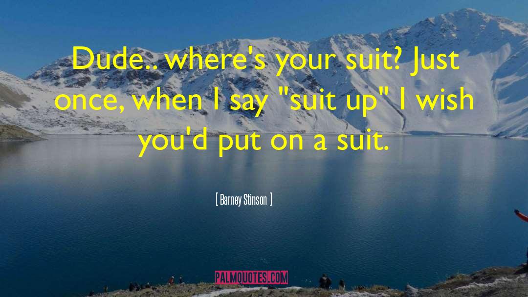 Bathing Suit Pictures quotes by Barney Stinson
