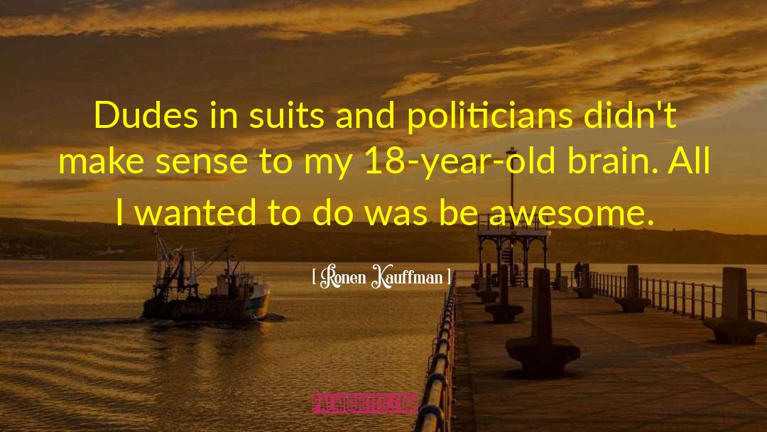 Bathing Suits quotes by Ronen Kauffman