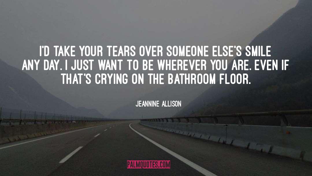 Bathroom quotes by Jeannine Allison