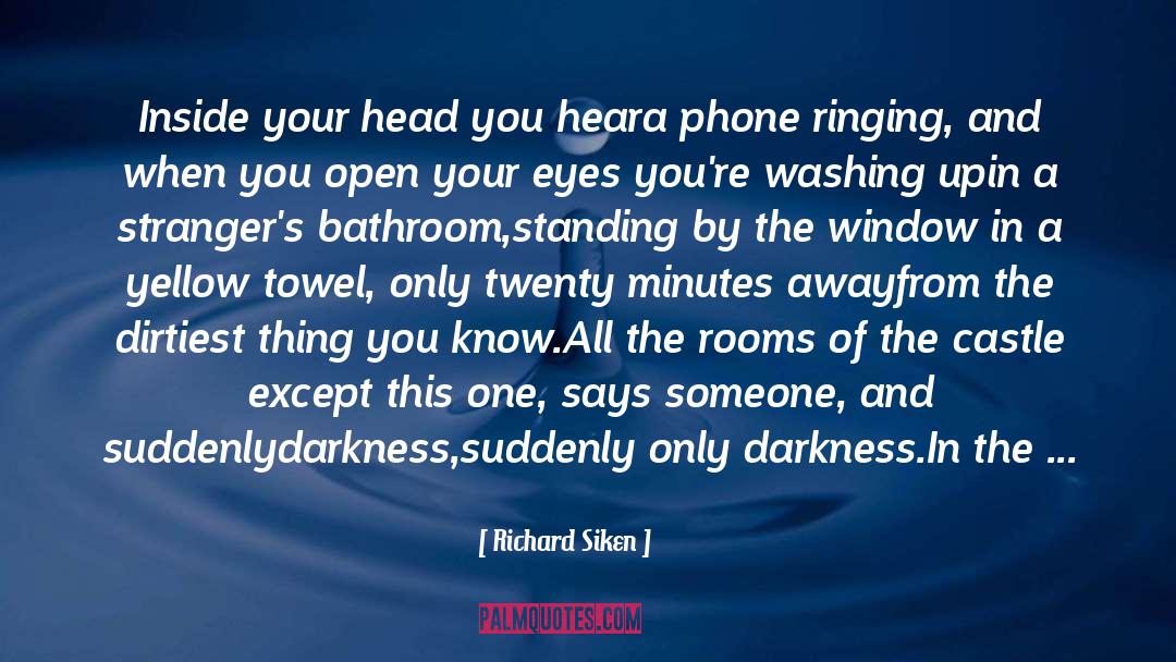 Bathrooms quotes by Richard Siken