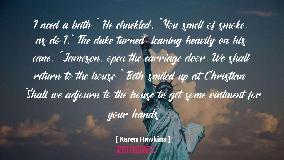 Baths quotes by Karen Hawkins