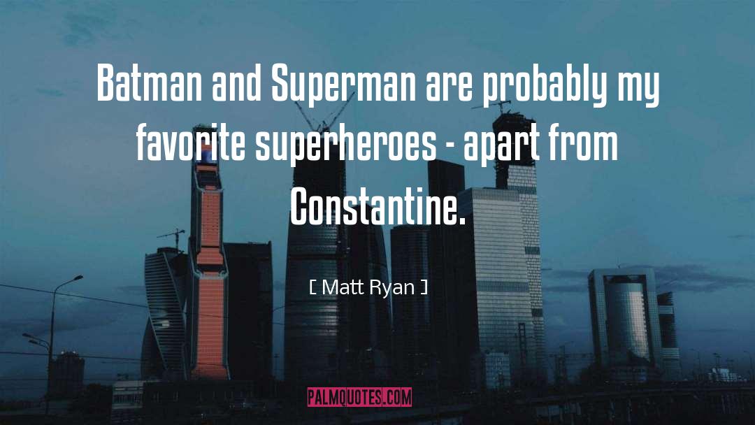 Batman And Catwoman quotes by Matt Ryan