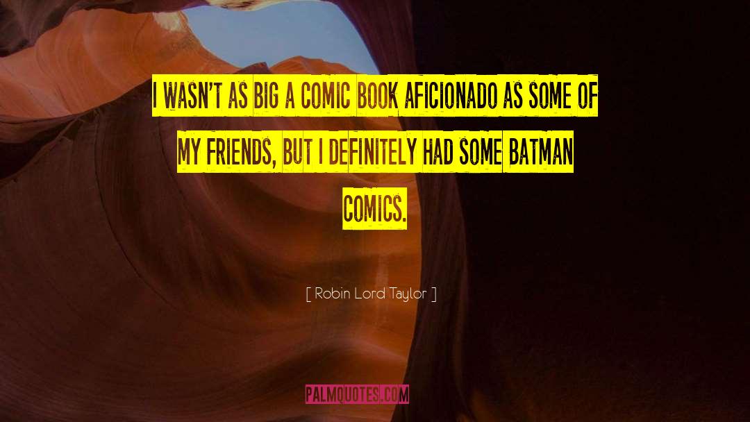 Batman Comic quotes by Robin Lord Taylor