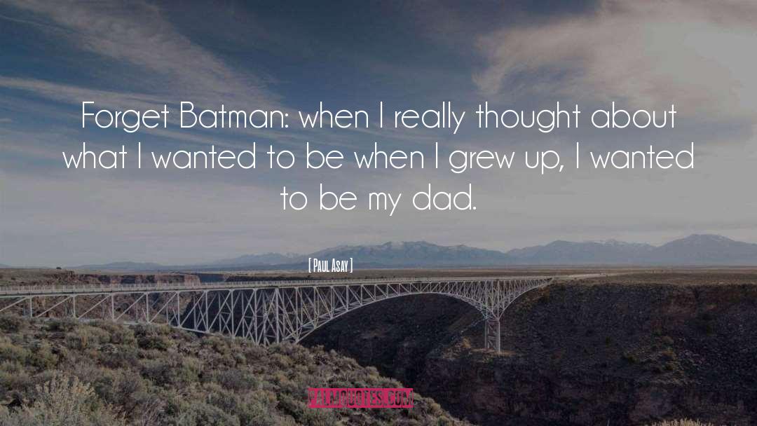 Batman Father quotes by Paul Asay