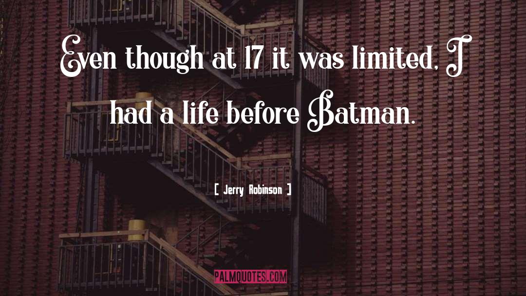 Batman Father quotes by Jerry Robinson