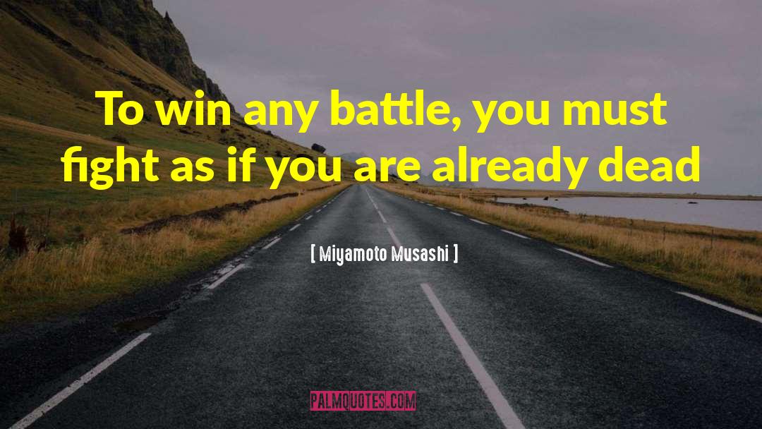 Batman Fight quotes by Miyamoto Musashi