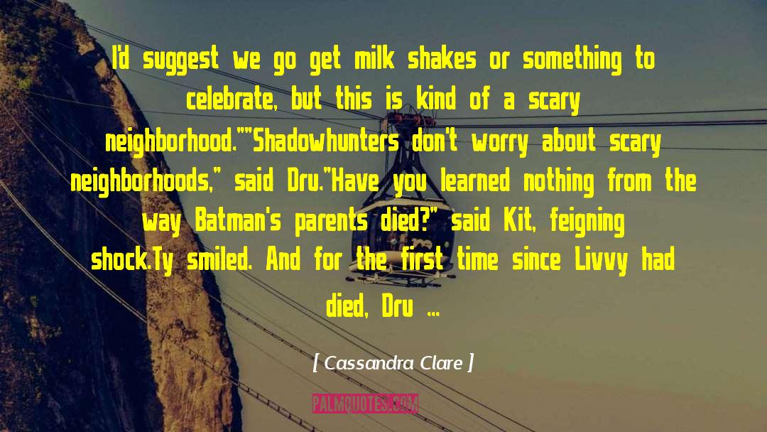 Batman Inuendos quotes by Cassandra Clare