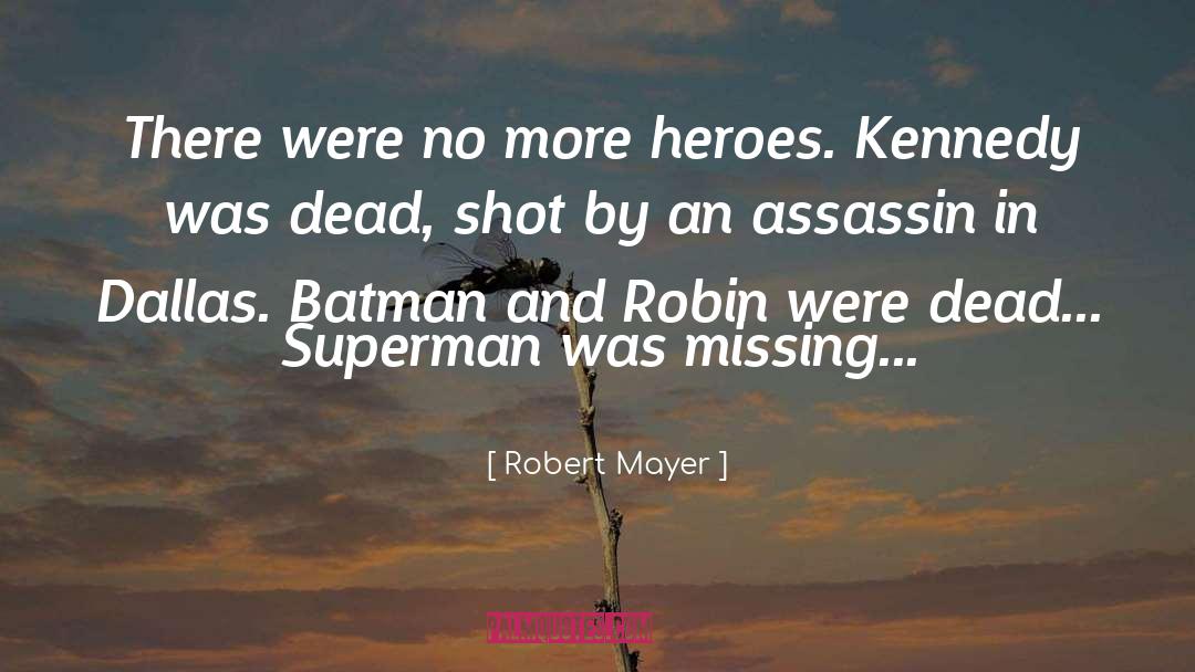 Batman quotes by Robert Mayer