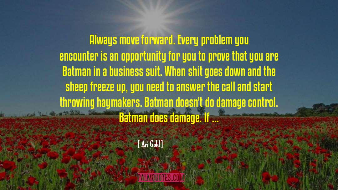 Batman quotes by Ari Gold