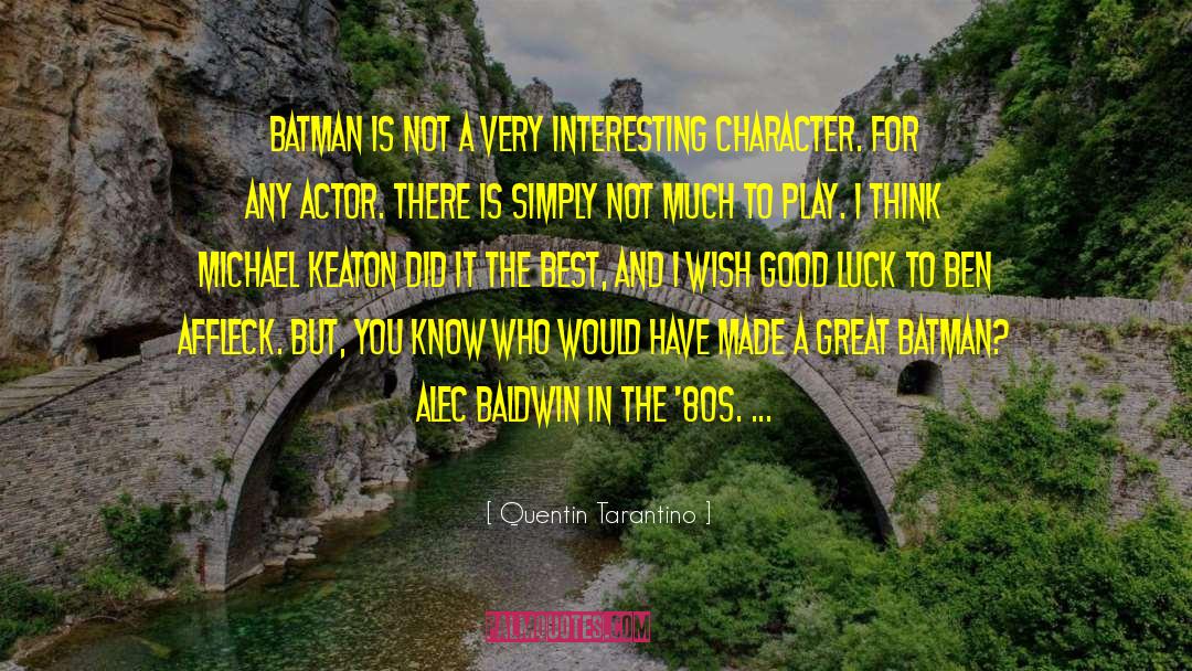 Batman Robin quotes by Quentin Tarantino