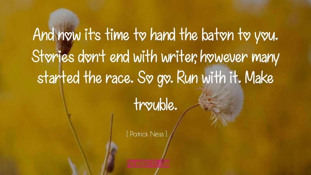 Baton quotes by Patrick Ness