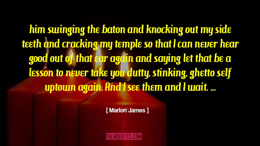 Baton quotes by Marlon James