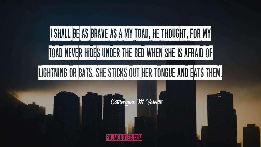 Bats quotes by Catherynne M Valente