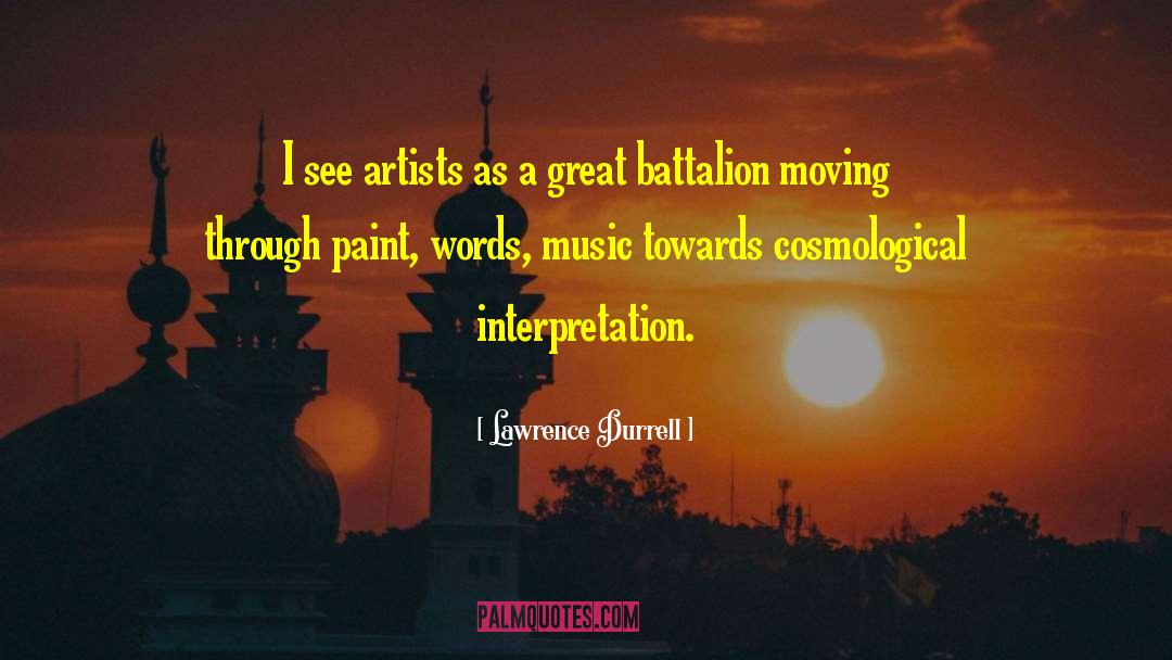 Battalion quotes by Lawrence Durrell