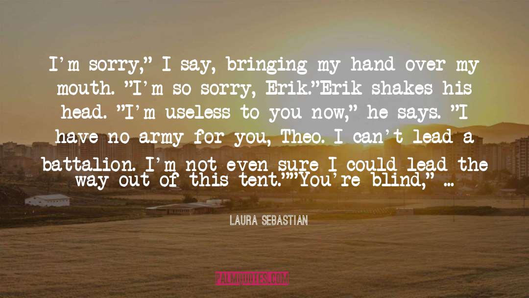 Battalion quotes by Laura Sebastian