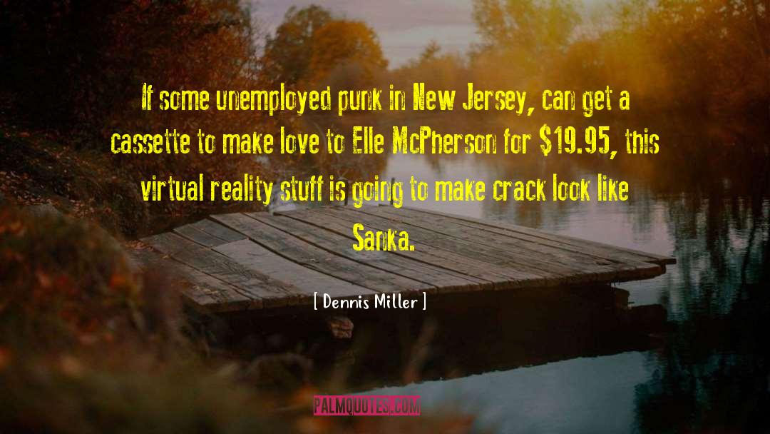 Battello New Jersey quotes by Dennis Miller