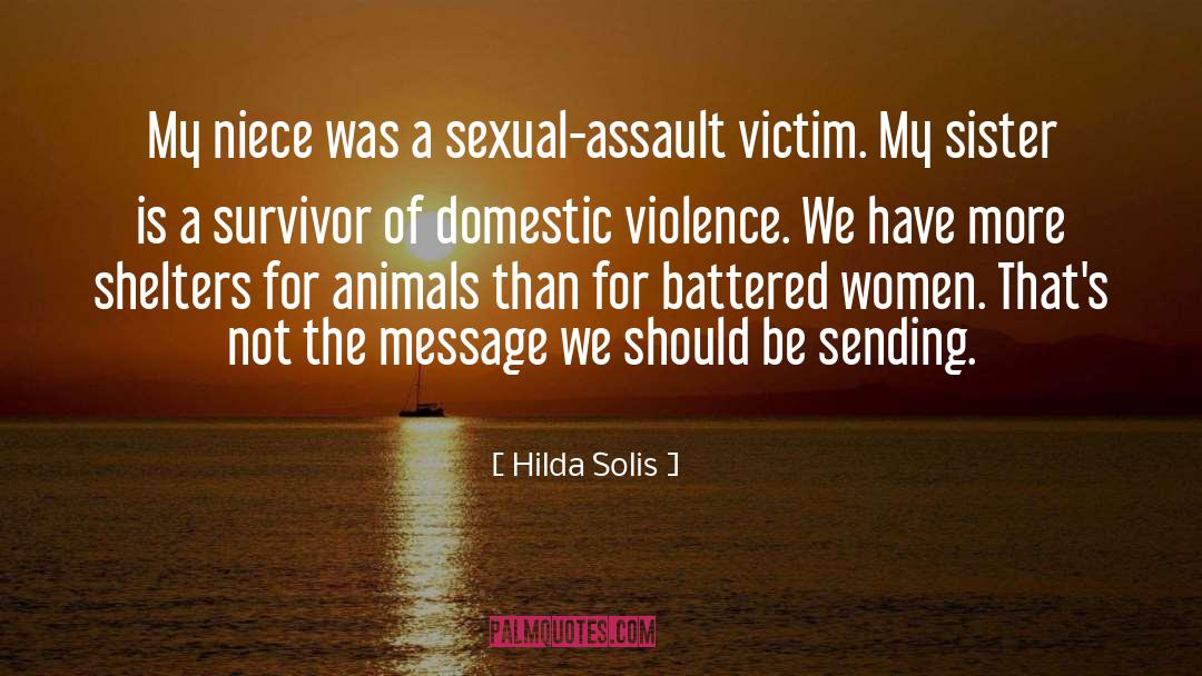 Battered Women quotes by Hilda Solis