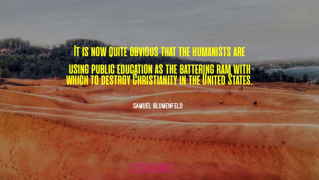 Battering quotes by Samuel Blumenfeld