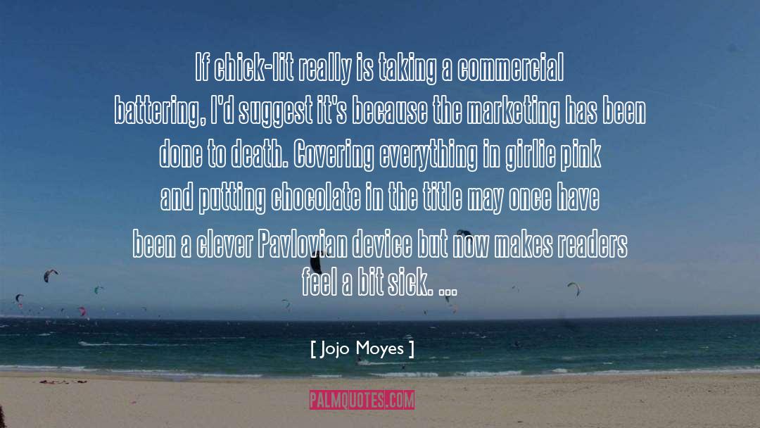 Battering quotes by Jojo Moyes