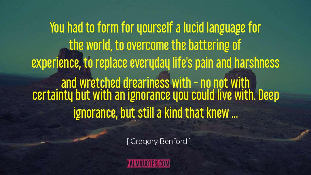 Battering quotes by Gregory Benford