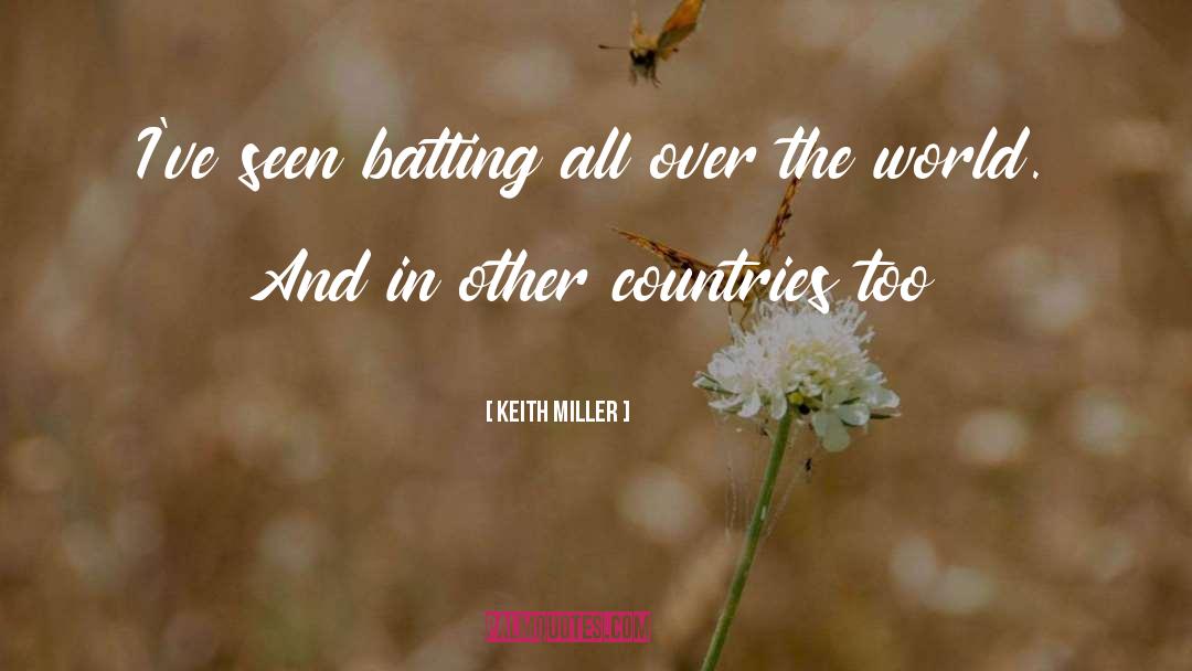 Batting quotes by Keith Miller