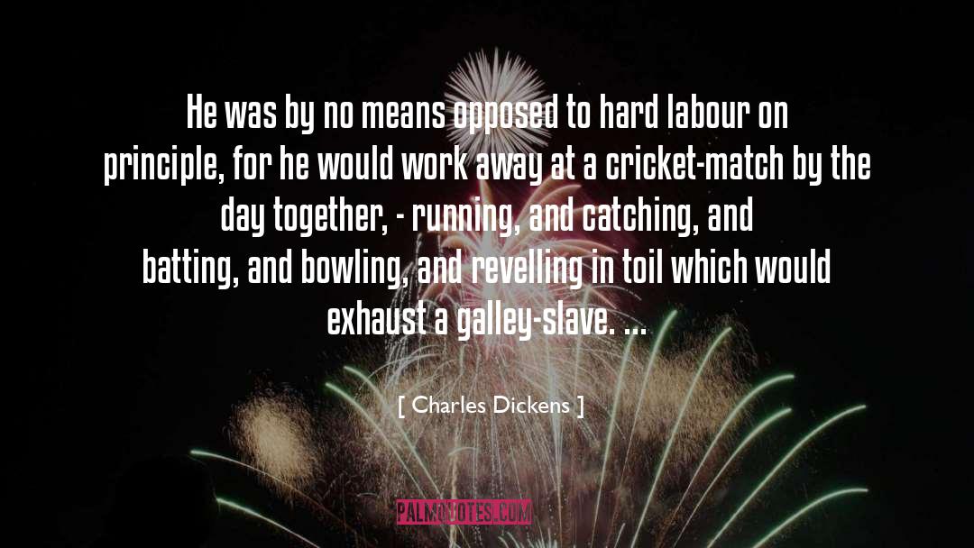 Batting quotes by Charles Dickens