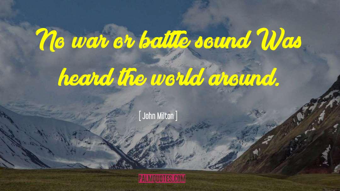 Battle Hymn quotes by John Milton