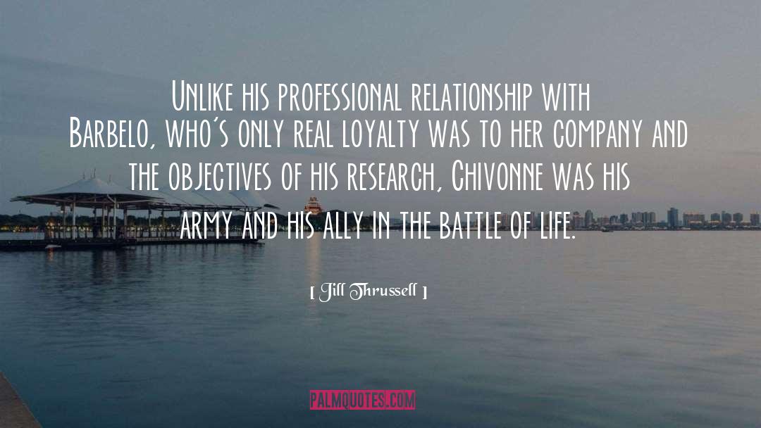 Battle Of Life quotes by Jill Thrussell