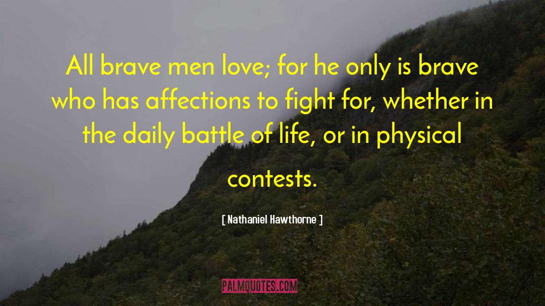 Battle Of Life quotes by Nathaniel Hawthorne