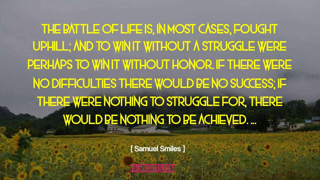 Battle Of Life quotes by Samuel Smiles