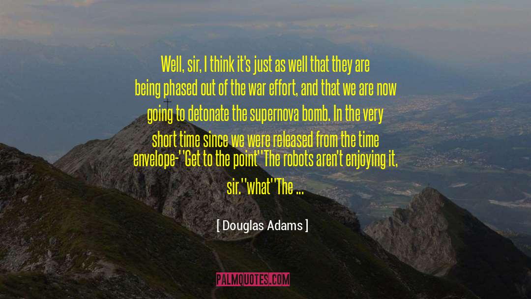 Battle Of Plattsburgh quotes by Douglas Adams